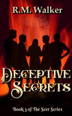 [The Seer 03] • Deceptive Secrets · Book 3 of the Seer Series